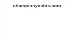 Desktop Screenshot of championyachts.com